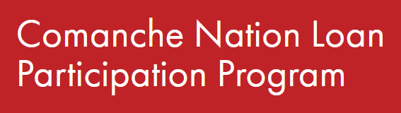Comanche Nation Loan Participation Program